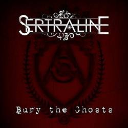 Sertraline (UK) : Bury the Ghosts
